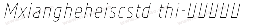 Mxiangheheiscstd thi字体转换